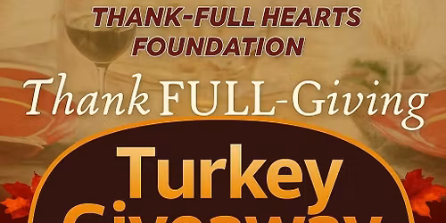 THANK-FULL HEARTS Thank-Full Giving Day 
