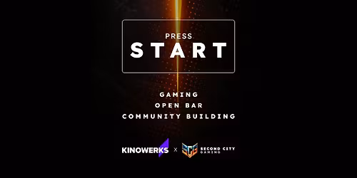 Press Start with Second City Gaming & Friends