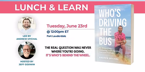 Who's Driving The Bus Lunch & Learn