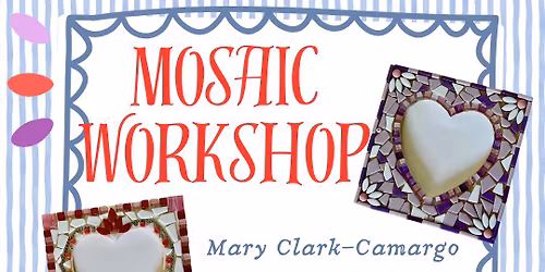Mosaic Workshop