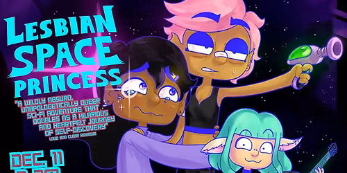 LESBIAN SPACE PRINCESS (2025) \u2014 a brand-new queer animated sci-fi musical!