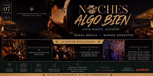 Noches Algo Bien: Donde la noche latina evoluciona.
