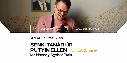 BIDF Extra - Senki tan\u00e1r \u00far P***n ellen \/ Mr. Nobody Against P***n | Oscar-d\u00edj 2026