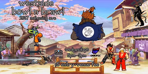 Bowl N Brawl at the Westside Bowl