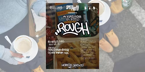 Un'esposizione di foto rough