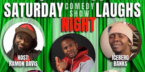 \u201cSaturday Night Laughs\u201d Comedy Show at The Daisy