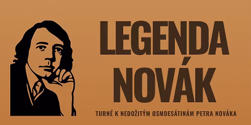 \u201eLegenda Nov\u00e1k (turn\u00e9 80)" - jedine\u010dn\u00fd koncert k nedo\u017eit\u00fdm 80. narozenin\u00e1m.