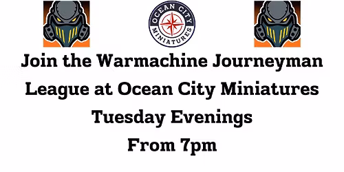 Warmachine Journeyman League at Ocean City Games Expo