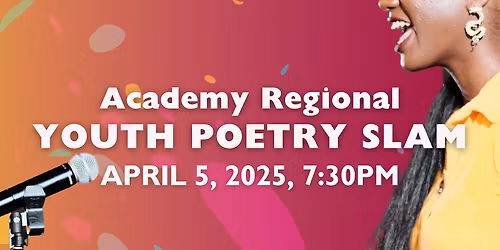 Academy Regional Youth Poetry Slam at Academy of Music Theatre