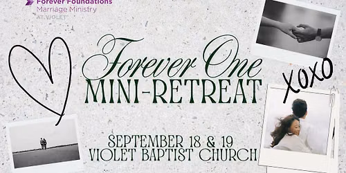 Forever One Mini-Retreat
