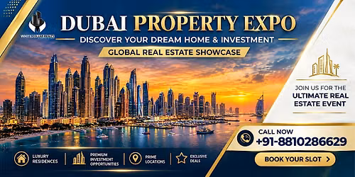 Dubai Property Show \u2013 Free Ticket | Emaar, Sobha & Damac Properties