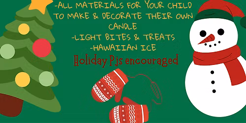 Kid's Holiday Candle Making Party