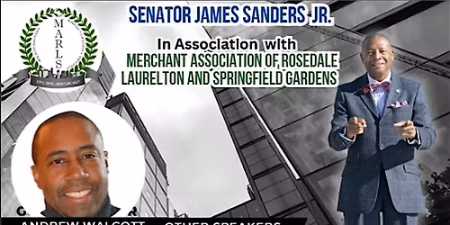 SENATOR JAMES SANDERS JR. & MARLS NYC B2B NETWORKING MIXER