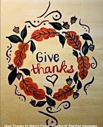 Giving Thanks  Wed.  November 18th  10:00am $35