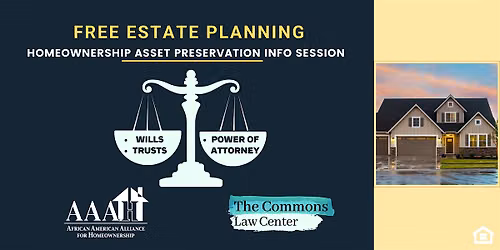 Free Estate Planning with AAAH & The Commons Law Center