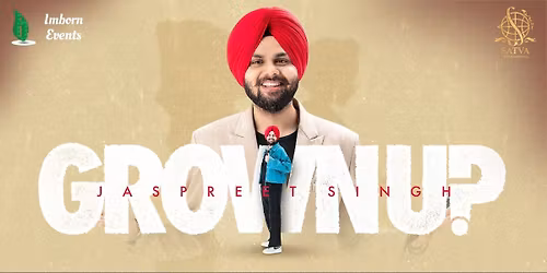 Grown-Up Standup Comedy Show by Jaspreet Singh