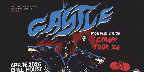 CASTLE with CHUNK Live in Chilliwack. April 16, 2026 @ Chill House