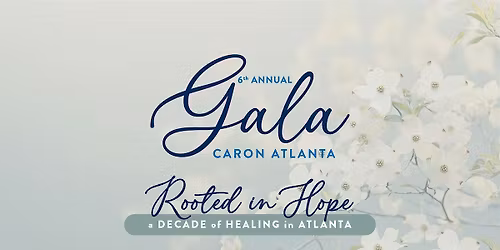 Caron Atlanta Annual Gala - Rooted in Hope