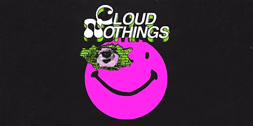 Cloud Nothings w\/ Knifeplay