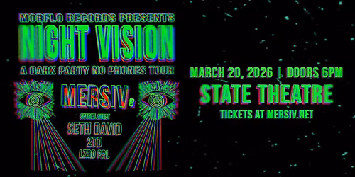 MERSIV w\/ Seth David, 2TD, LZRD PPL