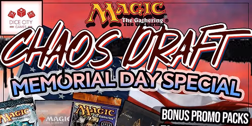 DCG's Famous Holiday CHAOS Draft -- Memorial Day Edition!