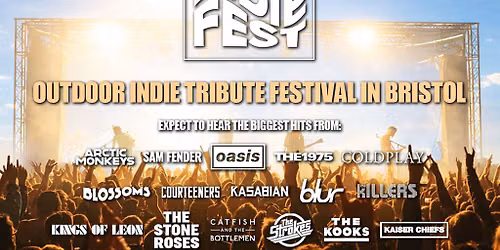 Outdoor BIG Indie Tribute Festival in Bristol!