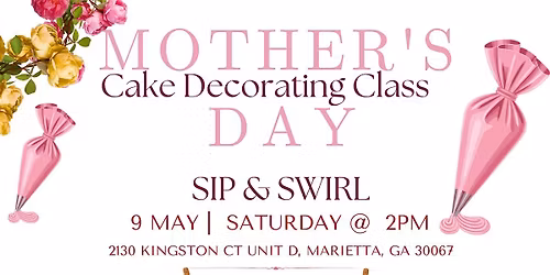 Mother's Day Swirls & Sips