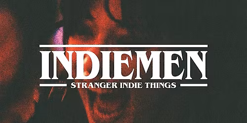 INDIEMEN - Stranger Indie Things (80s)