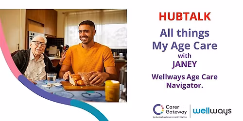 Campbelltown Carers Hub:  All Things Age Care with Janey