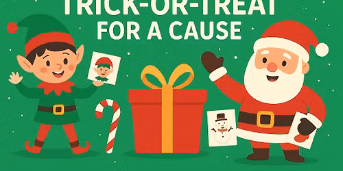 W.E Christmas Trick-or-Treat For A Cause
