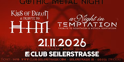 GOTHIC METAL NIGHT \/ a tribute to Nightwish, Within Temptation & HIM