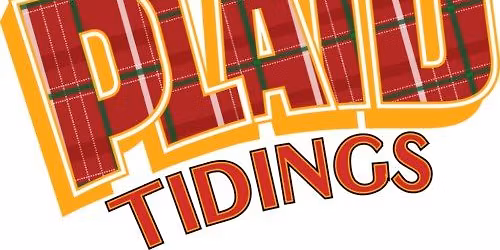 Plaid Tidings - Part of the McGregor Live! Series