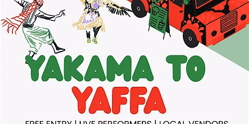 Yakama to Yaffa Festival by Bayt Jenin Coffeehouse and Res Roots