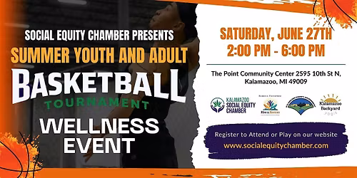 Summer Basketball Tournament + Wellness Event