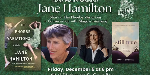 Jane Hamilton Sharing The Phoebe Variations in Conversation with Maggie Ginsberg