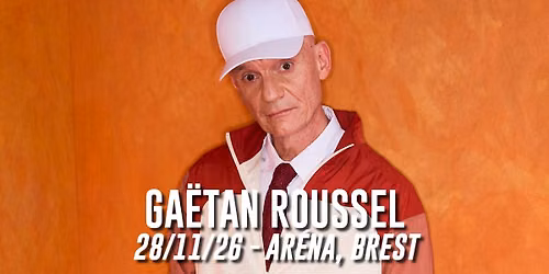 Ga\u00ebtan Roussel \u2022 COMPLET \u2022 Arena, Brest