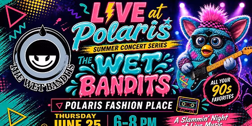 The Wet Bandits @ Polaris Live Summer Concert Series