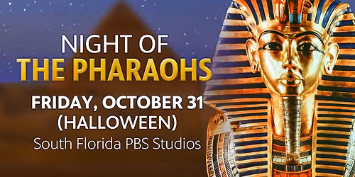 Night of The Pharaohs - A Special Halloween Event