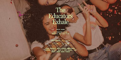The Educators Exhale