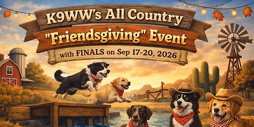 K9WW's All Country "Friendsgiving" Event with FINALS 