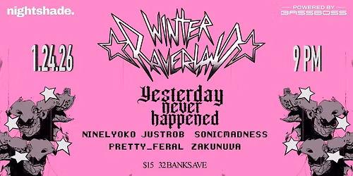 Winter Raverland @ Nightshade with Yesterday Never Happened & Ninelyoko