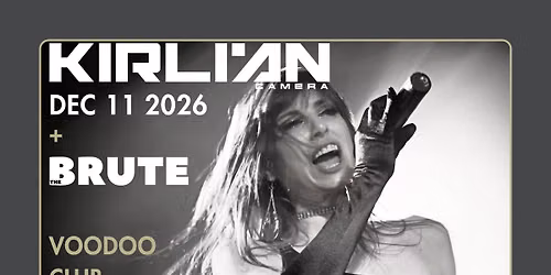 KIRLIAN CAMERA + THE BRUTE (Fall 2026 Tour) I Warszawa I 11.12 I VooDoo 