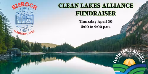 Clean Lakes Alliance Fundraiser 2026 at Bierock