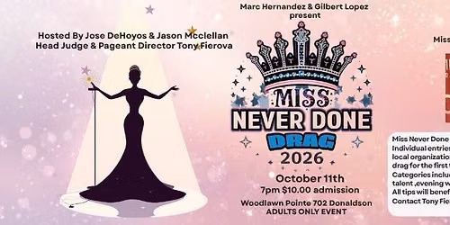 Miss Never Done Drag 2026