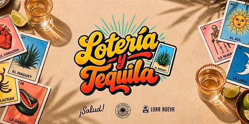 Loteria & Tequila