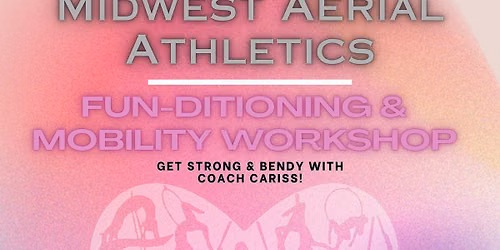 Fun-ditioning and Mobility Workshop