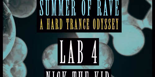 Summer of Rave | LAB 4, NICK THE KID + more | 15.08.26 | Exeter