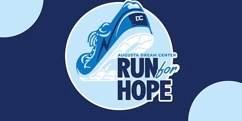  Run for Hope 5K at the Augusta Dream Center
