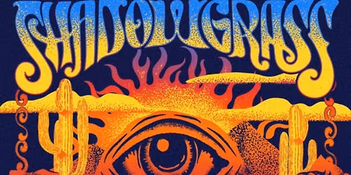 An Evening with Shadowgrass (NIGHT ONE)