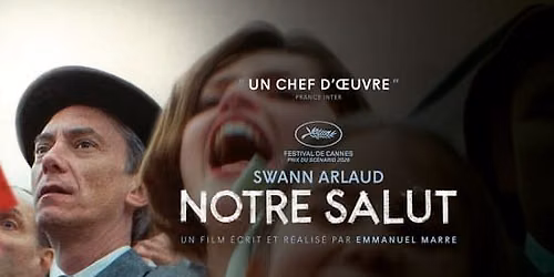 NOTRE SALUT sur grand \u00e9cran \u00e0 la Cit\u00e9 du Cin\u00e9ma !